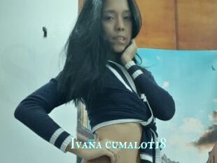 Ivana_cumalot18