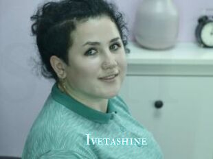 Ivetashine