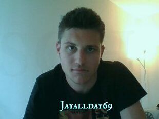 Jayallday69