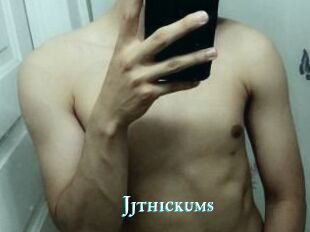 Jjthickums