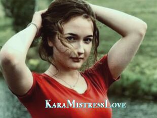 KaraMistressLove