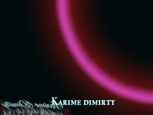 Karime_dimirty