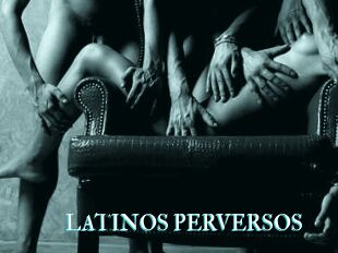 LATINOS_PERVERSOS