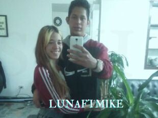 LUNAFTMIKE