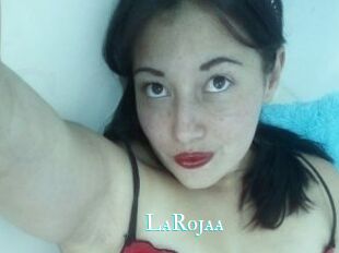 LaRojaa