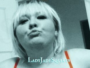 LadyJadeSquirts