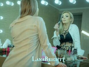 LanaBrightt