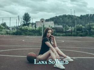 Lana_SoWild
