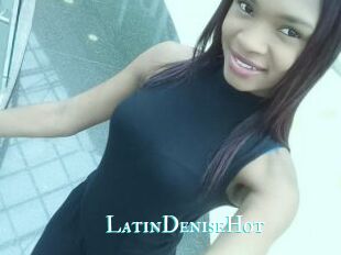 LatinDeniseHot