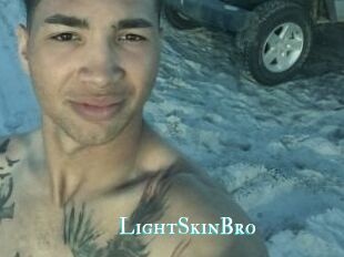LightSkinBro