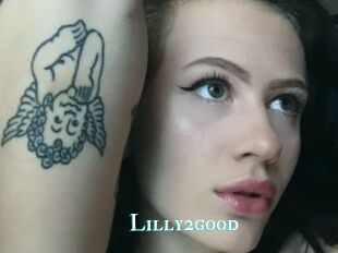 Lilly2good