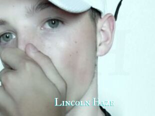 Lincoln_Haze
