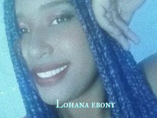 Lohana_ebony