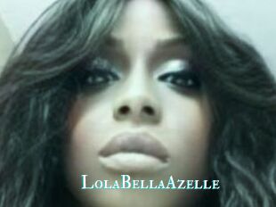 LolaBellaAzelle