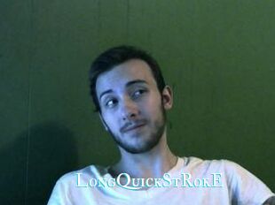 LongQuickStRokE