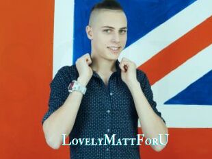 LovelyMattForU
