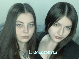 Lanaandkyra