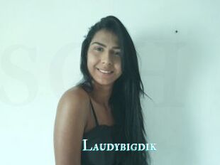 Laudybigdik