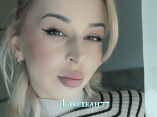 Liveyeah77