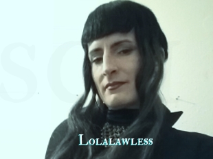 Lolalawless