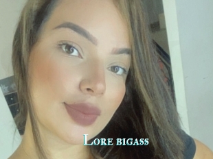 Lore_bigass