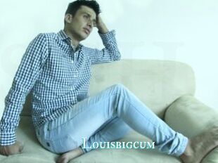 Louisbigcum