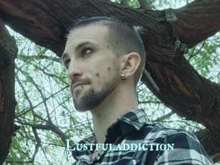 Lustfuladdiction