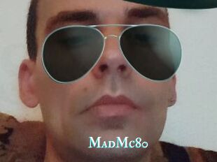 MadMc80