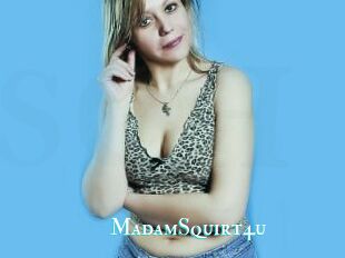 MadamSquirt4u