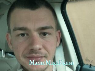 MagicMikeFresh