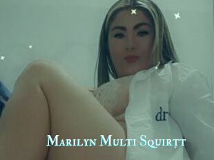 Marilyn_Multi_Squirtt