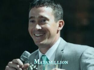 Matamillion