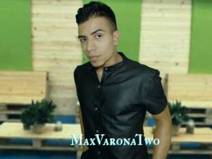 MaxVaronaTwo