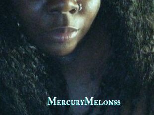 MercuryMelonss