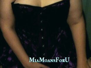 MiaMoansForU