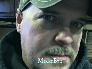 MikeyB70