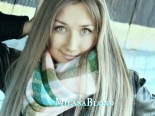 MilanaBlond