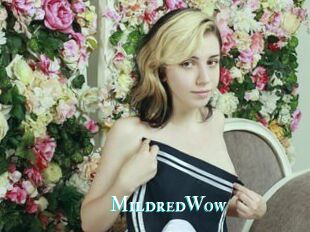 MildredWow