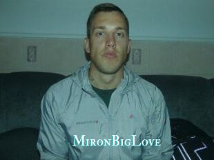 MironBigLove