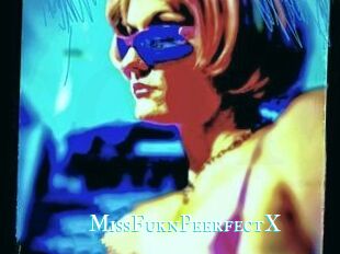 MissFuknPeerfectX