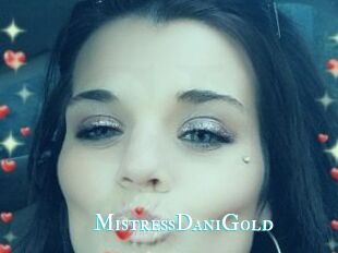 MistressDaniGold