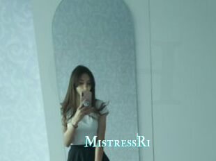 MistressRi