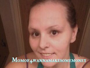 Momof4wannamakesomemoney