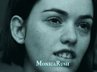 MonicaRush