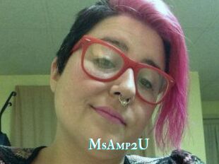 MsAmp2U