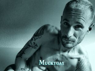 Muckygay