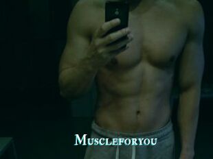 Muscleforyou