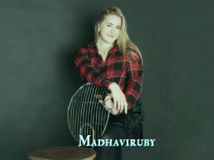 Madhaviruby