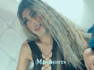Manehotts