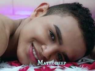 Mateodeep